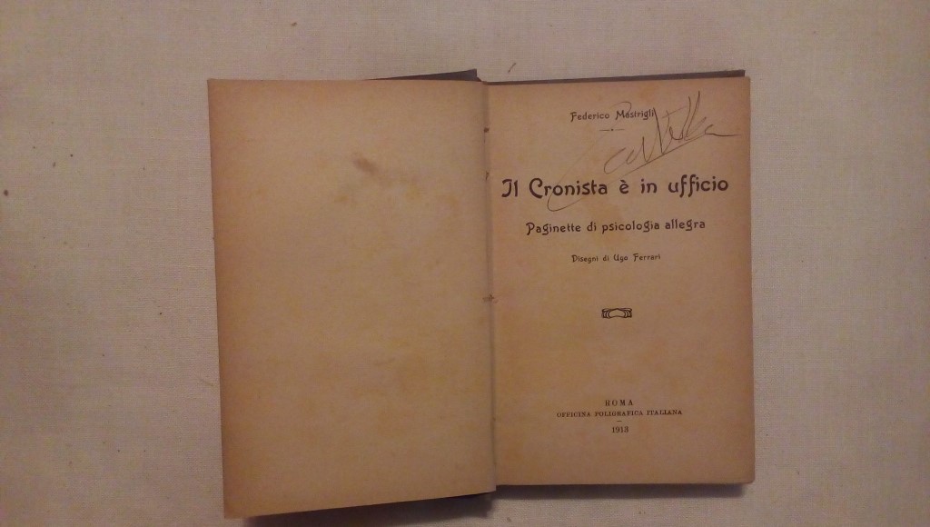 Il cronista è in ufficio paginette di psicologia allegra - Federico Mastrigli 1913