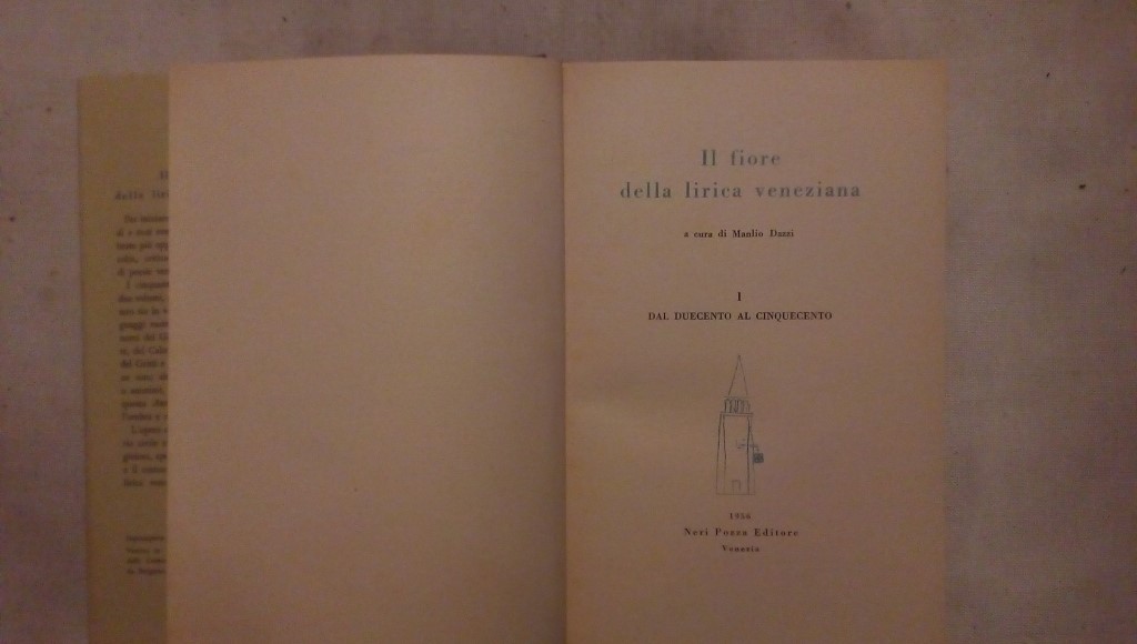 Il fiore della lirica veneziana - Neri Pozza editore 1956 2 volumi con cofanetto editoriale