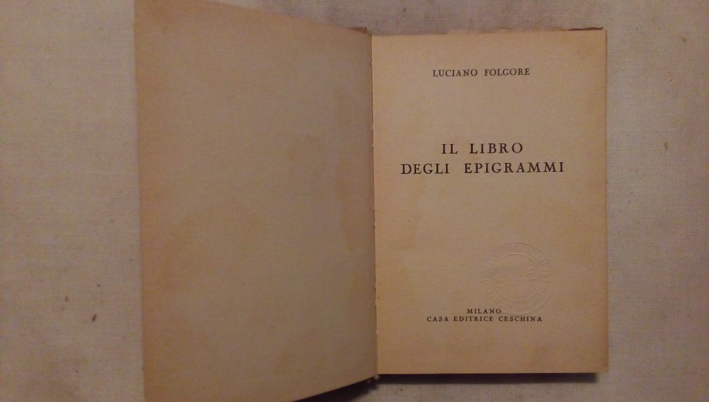 Il libro degli epigrammi - Luciano Folgore Ceschina Milano