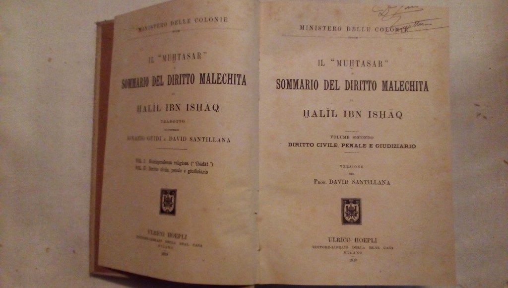 Il muhtasar sommario del diritto malechita Halil Ibn Ishaq - Diritto civile penale e giudiziario Volume II Ulrico Hoepli 1919
