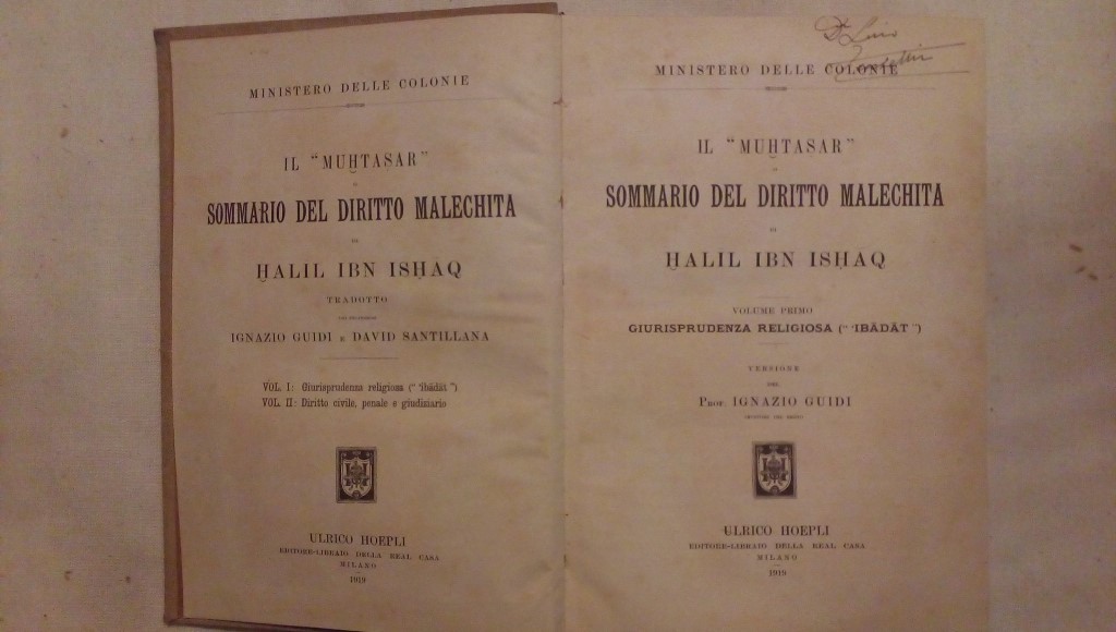 Il muhtasar sommario del diritto malechita Halil Ibn Ishaq - Giurisprundenza religiosa Volume I Ulrico Hoepli 1919