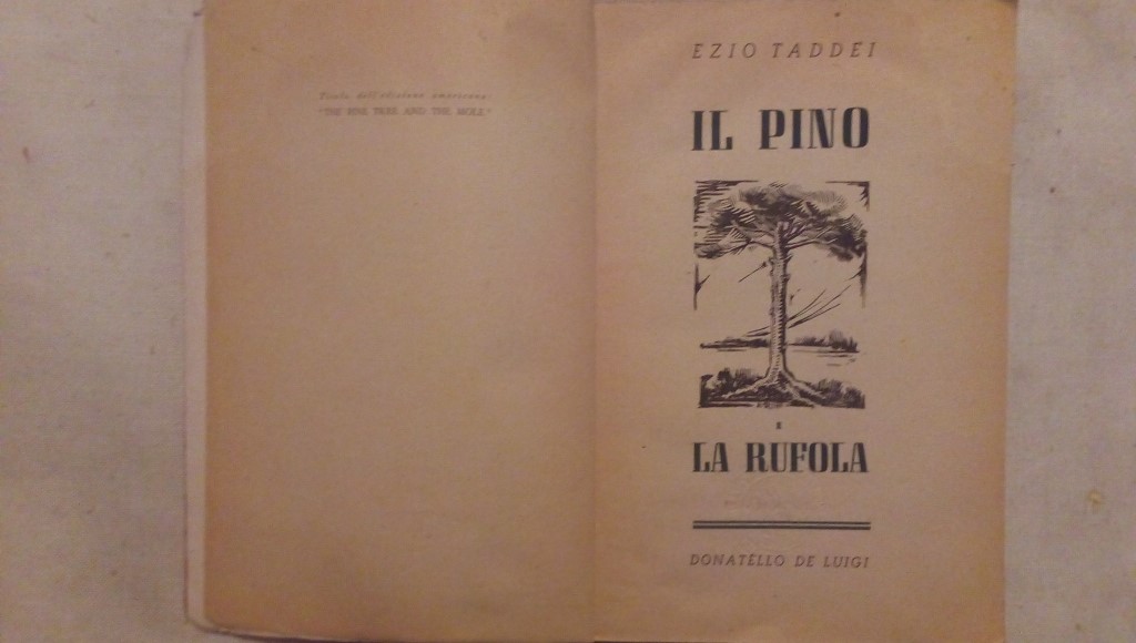 Il pino e la rufola - Ezio Taddei Donatello de Luigi 1946