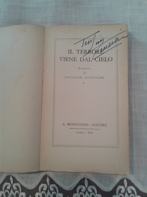 Il terrore viene dal cielo - Boguslaw Kuczynski Mondadori 1943