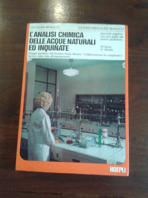 L'analisi chimica delle acque naturali ed inquinate - Giovanni Bianucci Hoepli