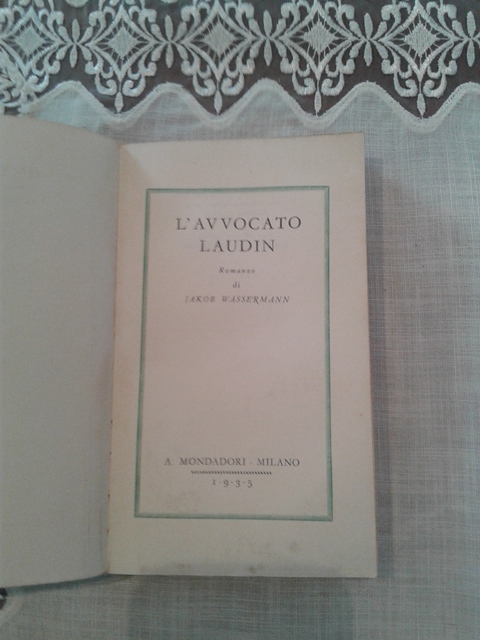 L'avvocato laudin - Jakob Wassermann Mondadori 1935