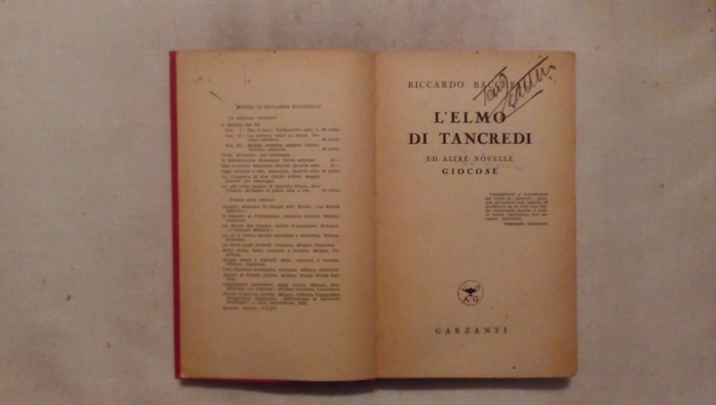 L'elmo di Tancredi ed altre novelle giocose - Riccardo Bacchelli Garzanti 