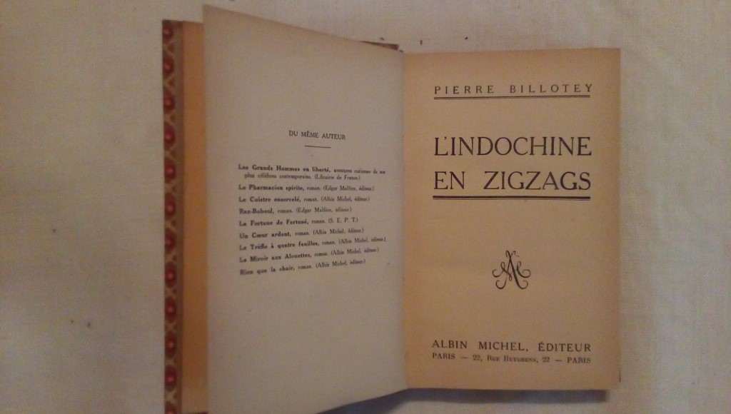 L'indochine en zigzags - Pierre Billotey 1929