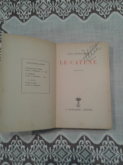 Le catene - Lina Pietravalle Mondadori 1930
