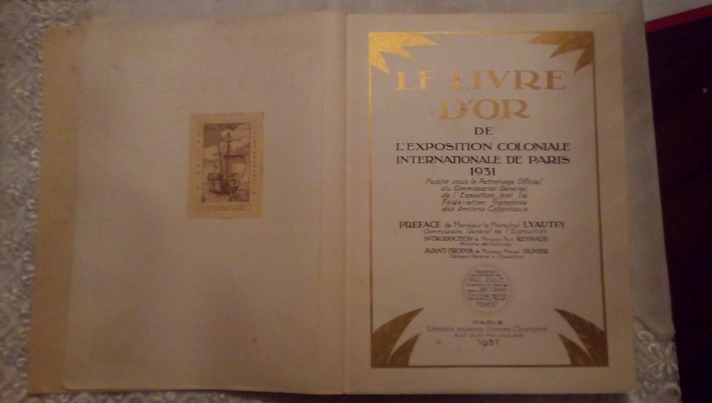 Le livre d'or de l'exposition coloniale internationale de Paris 1931 - Honore Champion Paris 1931