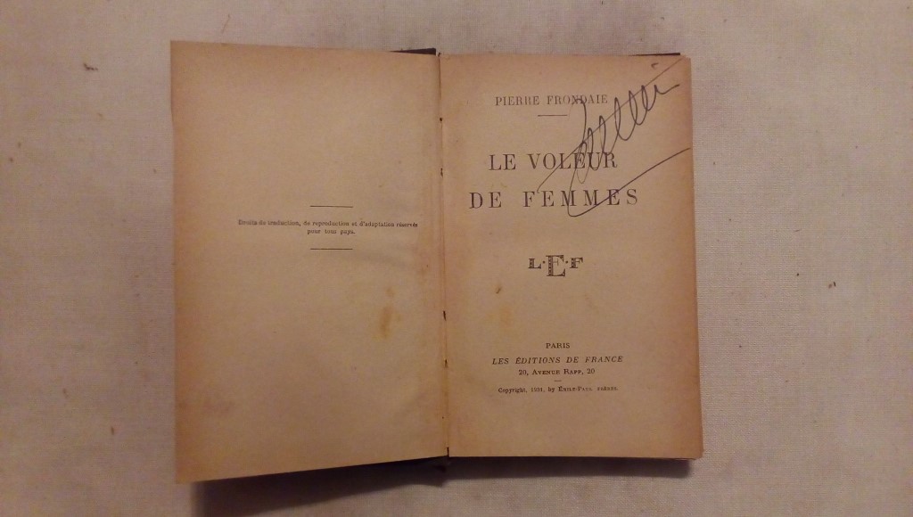 Le voleur de femmes - Pierre Frondaie Les edition de France Paris 1931