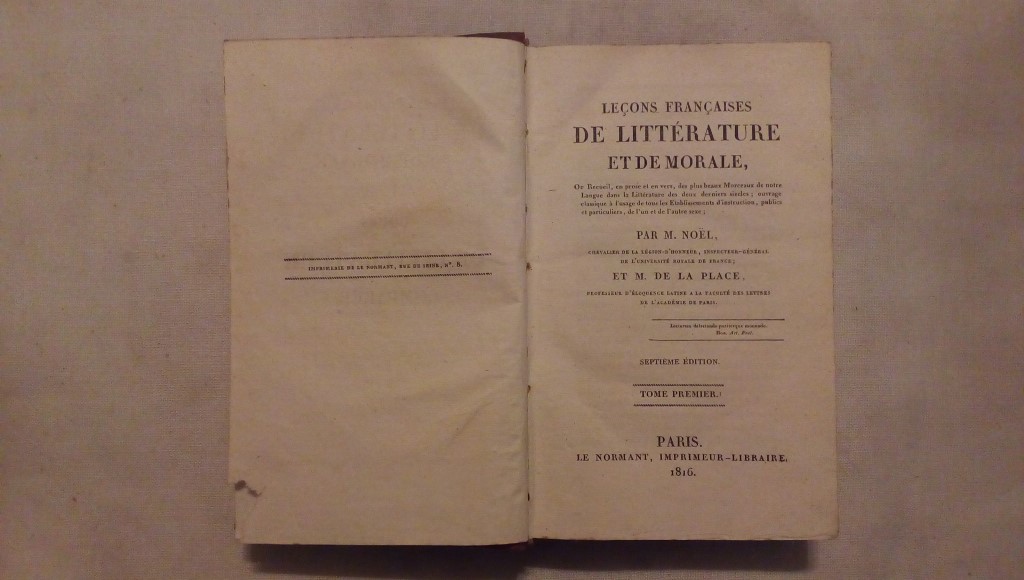 Lecons francaises de litterature et de morale par M.Noel, M. de la Place - Le Normant libraire Paris 1816 Tomo 1 e 2