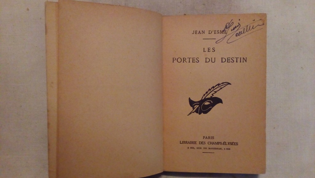 Les portes du destin - Jean D'Esme Librairie des Champs-Elysées 1938