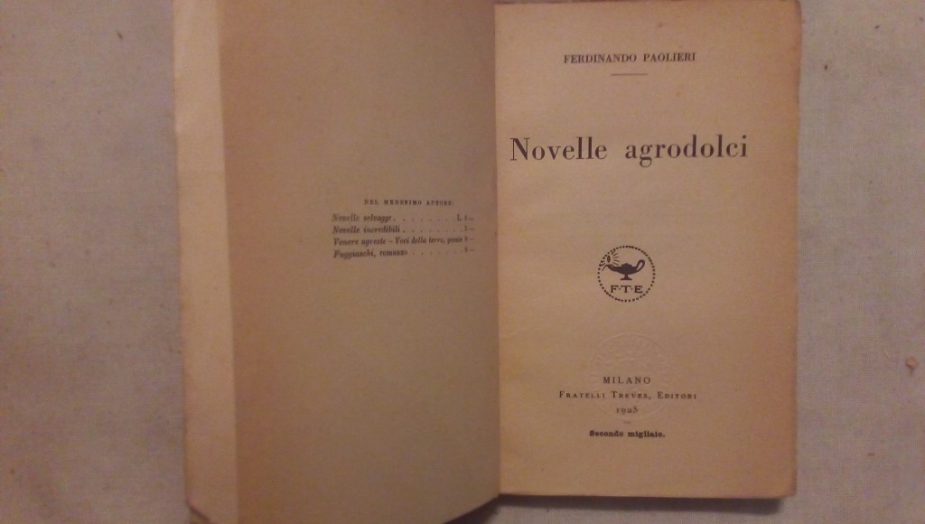 Novelle agrodolci - Ferdinando Paolieri - Treves 1925