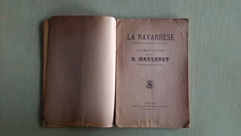 Opera/ LA NAVARRESE G. Massenet