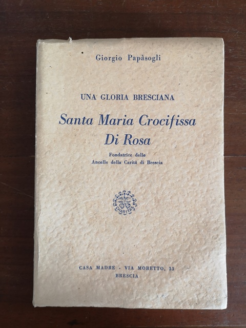 Santa Maria Crocifissa di Rosa . Giorgio Papasogli . 1954