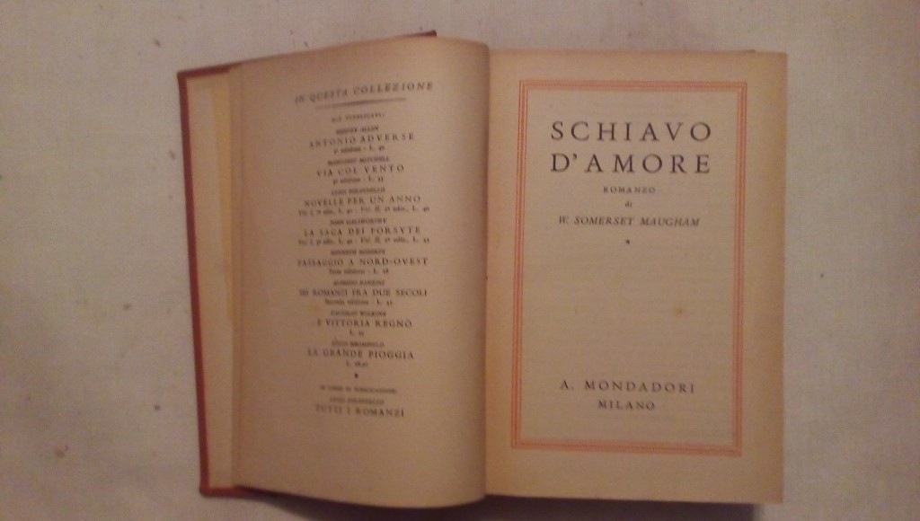 Schiavo d'amore - W. Somerset Maugham Mondadori 1940