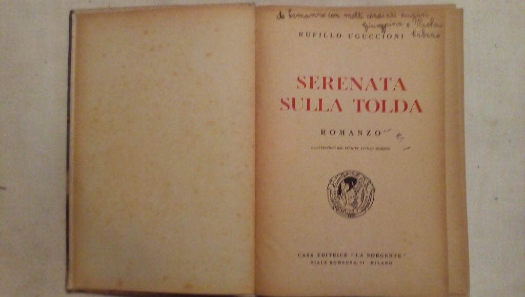 Serenata sulla tolda - Rufillo Uguccioni La sorgente Milano 1939