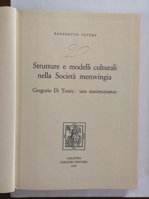 Strutture e modelli culturali della società merovingia Benedetto Vetere 1979