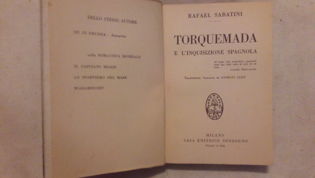 Torquemada e l'inquisizione spagnola - Rafael Sabatini Sonzogno Milano