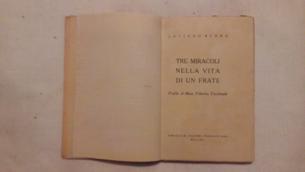 Tre miracoli nella vita di un frate - Luciano Berra 1936