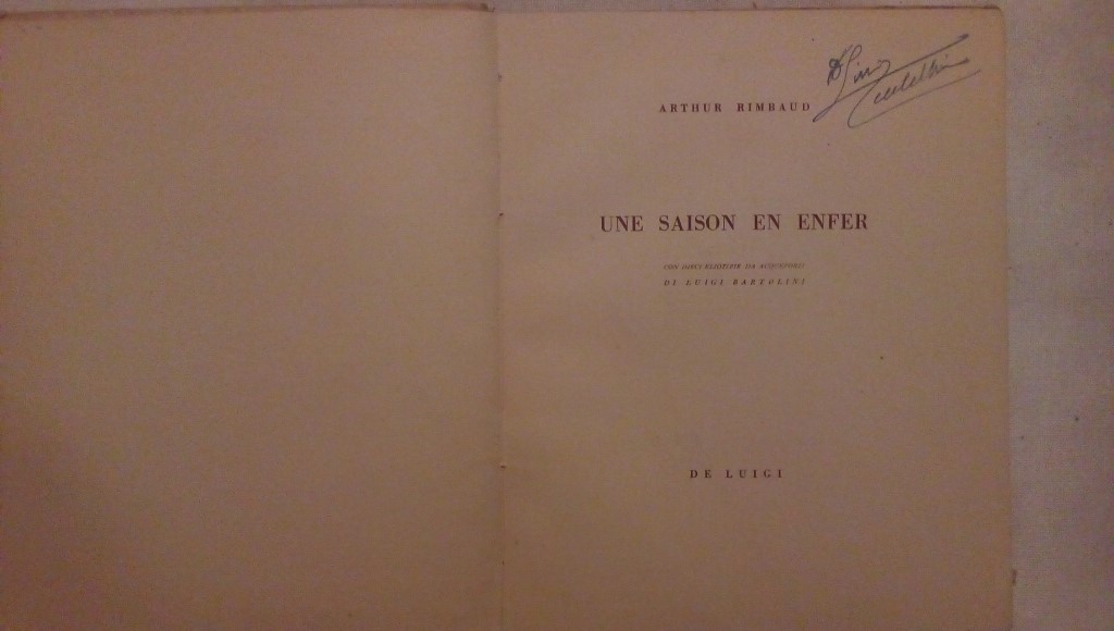 Une saison en enfer con dieci eliotipie da acqueforti di Luigi Bartolini - Arthur Rimbaud De Luigi 1945