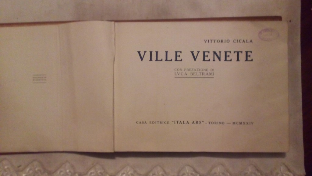 Ville venete con prefazione di Luca Beltrami - Vittorio Cicala - Casa editrice Italia Ars Torino 1924