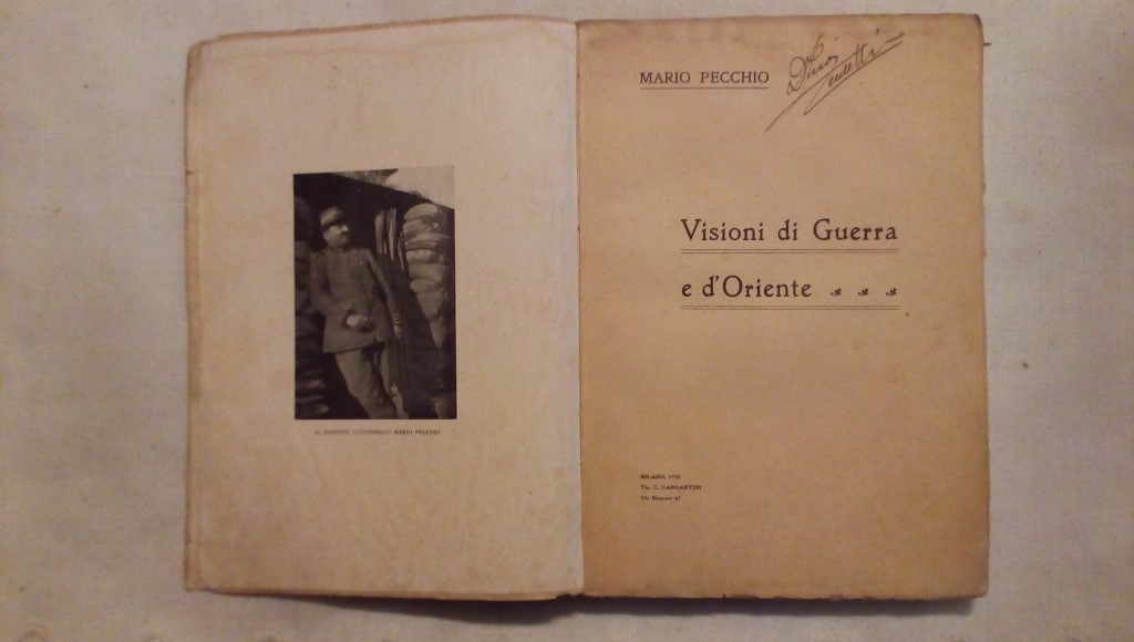 Visioni di guerra e d'oriente - Mario Pecchio Gargantini Milano 1925