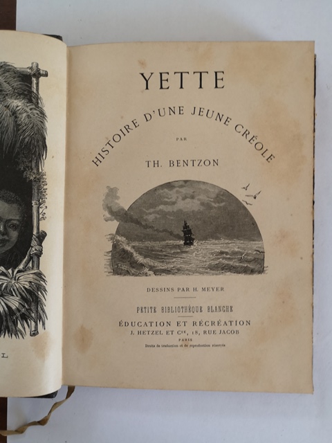 Yette histoire d'une jeune creole par Th. Bentzon Petite bibliotheque blanche